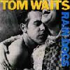Tom Waits album Rain Dogs